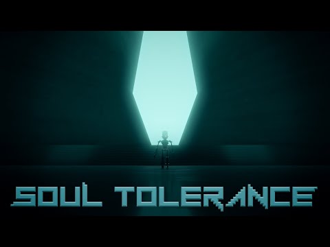 Soul Tolerance - Release Trailer