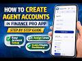 Finance Pro Tutorial: Create Agent Accounts Easily
