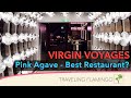 Party at Pink Agave! Virgin Voyages