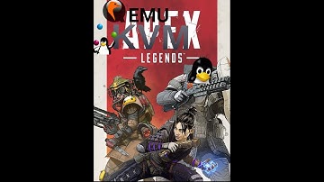 Linux qemu/kvm Apex Legends performance test