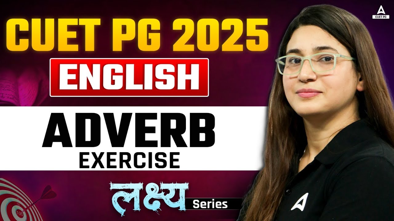 ADVERB Exercise for CUET PG 2025 English | By Rubaika Ma'am - YouTube