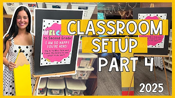 CLASSROOM SETUP PART 4 | The Final Setup Day & Meet the Teacher!