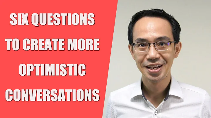 Six Questions to create optimistic conversations |...