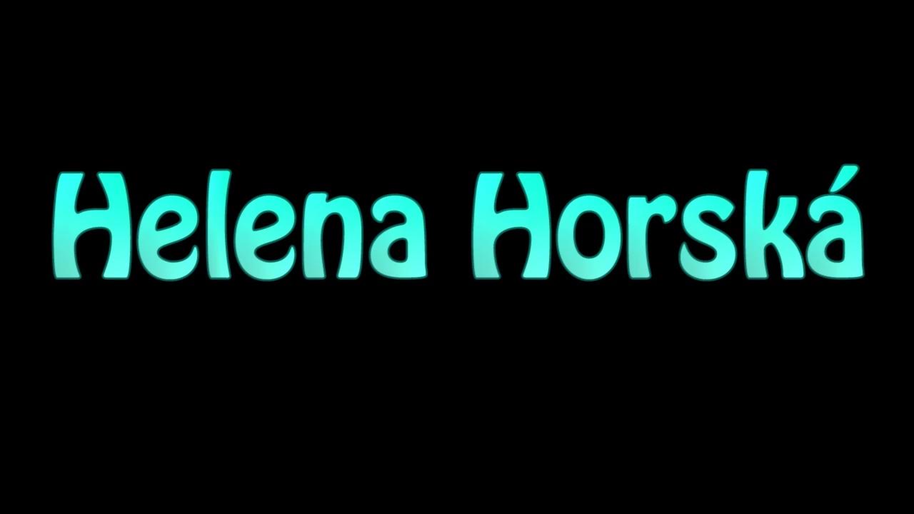 Learn How To Pronounce Helena Horska YouTube