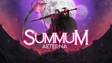 Summum Aeterna – Launch Trailer