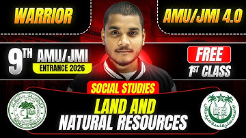 Land and Natural Resources | AMU/JMI Class 9th Entrance Exam 2026 | #sst #AMU #JMI