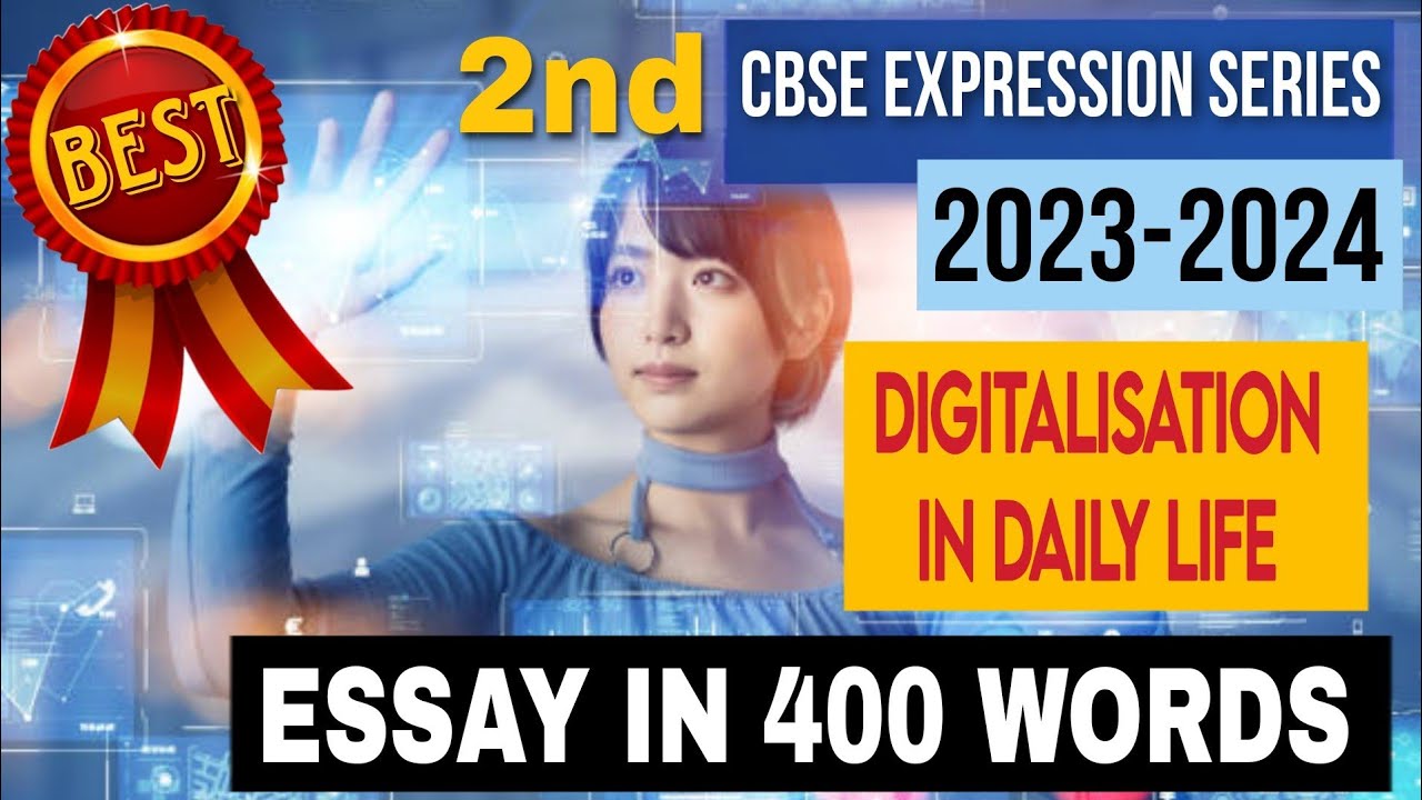 essay 400 words topic digitalisation in daily life