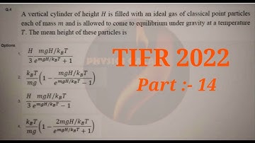 TIFR GS-2022 Solution|Part-14|PHYSICS GALAXY|