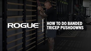 How To Do Banded Tricep Pushdowns