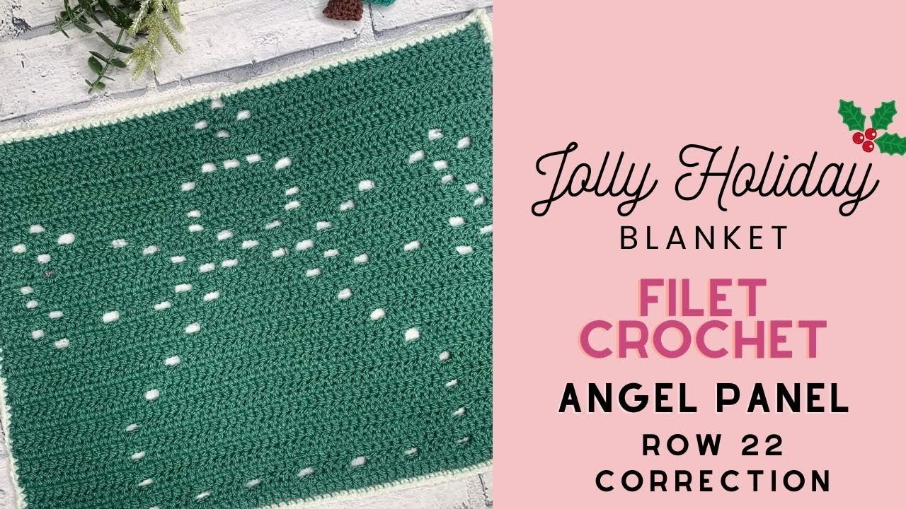 Angel Panel Row 22 - Filet Crochet Angel Panel Correction - YouTube