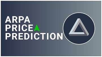 ARPA Price Prediction 2022-2026 | ARPA Chain Trading Analysis & Review | Will ARPA Coin Hit $1.5