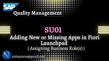 Adding New or Missing Apps in Fiori Launchpad | TCODE : SU01 | SAP S/4HANA Quality Management (QM)