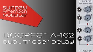 Doepfer A-162 TDEL デュアルトリガーディレイ A-162 TDEL DUAL TRIGGER DELAY - A-100 Eurorack Modular