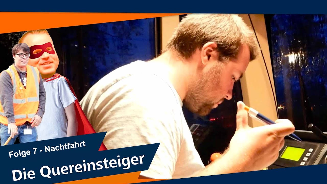 Die Quereinsteiger – Folge 7: Nachtfahrt