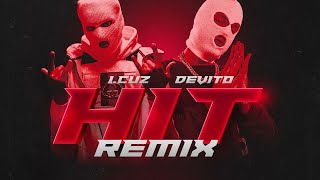 Video thumbnail of "1.CUZ X DEVITO - HIT (REMIX)"