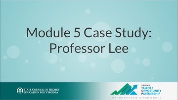 Module 5 Case Study: Professor Lee