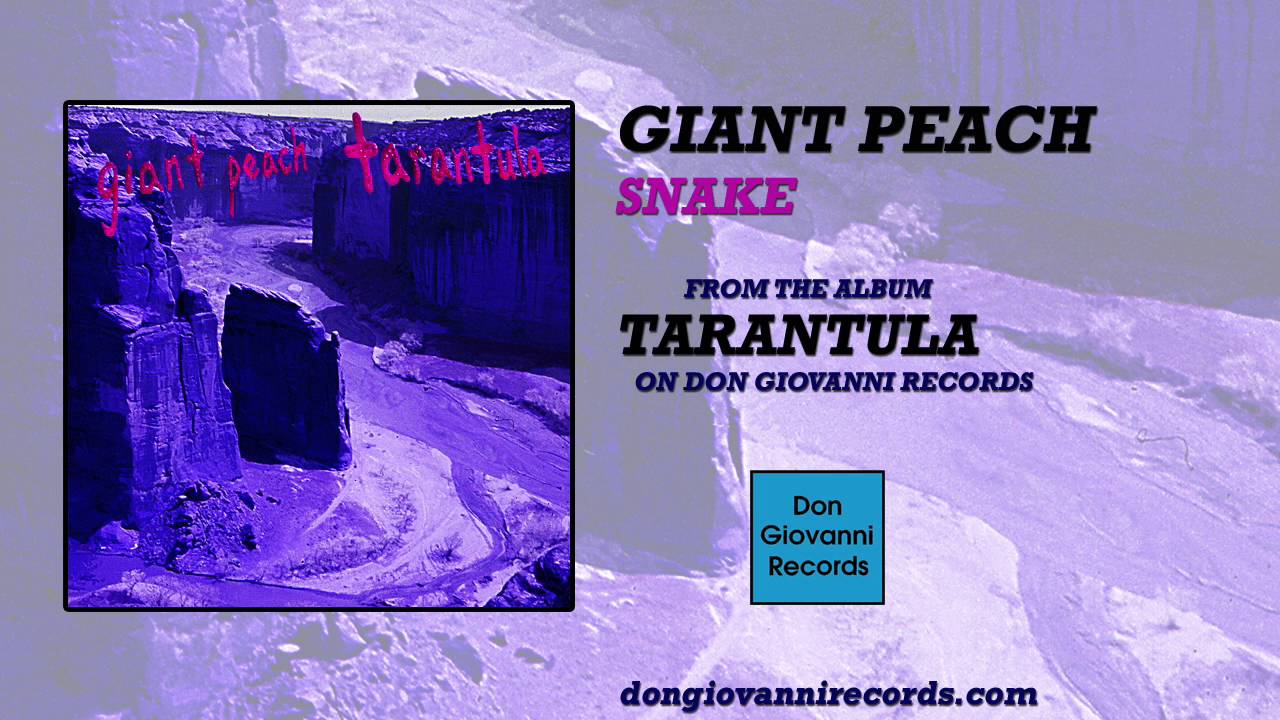 Watch Giant Peach - Snake (Official Audio) on YouTube Watch Giant Peach - Snake (Official Audio) on YouTube