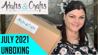 Adults & Crafts Crate // July 2021 Box Unboxing ... Lets get crafting!!!