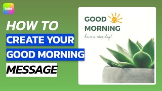 How to Create Your Good Morning Message screenshot 4
