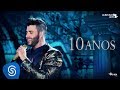 Gusttavo Lima - 10 Anos - DVD O Embaixador (Ao Vivo)