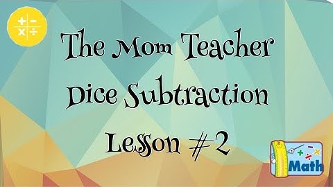 Dice Subtraction #2