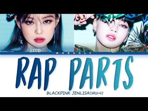 BLACKPINK JENNIE & LISA RAP COMPILATION (UPDATED 2020) [Color Coded Lyrics Eng]