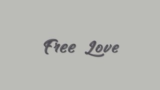 Free Love - HONNE (Lyrics Video) dream edit