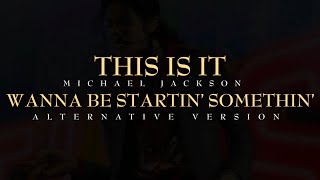 WANNA BE STARTIN’ SOMETHIN’ (LIVE VOCALS) - THIS IS IT - Michael Jackson [A.I]