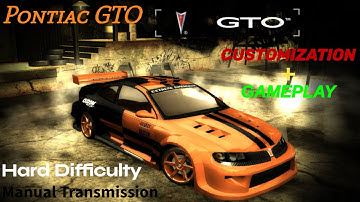NFS Most Wanted 2005 | GTO | Customization and Gameplay | Hard Difficulty | Manual Transmission