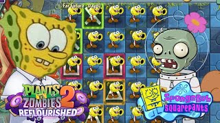 Plants Vs Zombies 2 | Reflourished • SpongeBob Age Level 1-25🧽