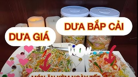 ( ENG SUB )  DƯA BẮP CẢI, DƯA GIÁ KHÔNG CẦN GIẤM .  GIÒN NGON .DỄ LÀM  không thể thiếu trong dịp Tết