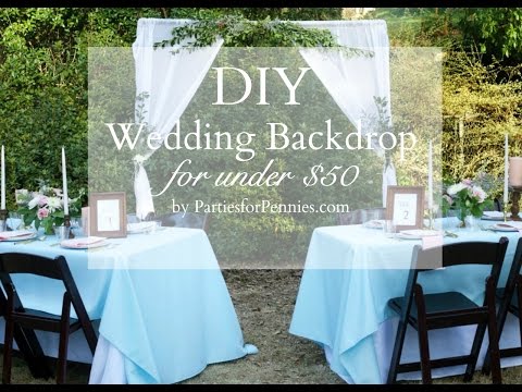 Diy Wedding Backdrop Under 50 Youtube
