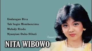 NITA WIBOWO, The Very Best Of : Undangan Biru-Tak Ingin Membencimu-Melody Rindu-Nyanyian Duka Dihati