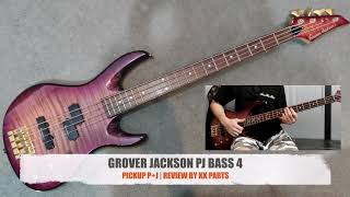 Grover Jackson PJ Bass 4 String Review by KK Parts