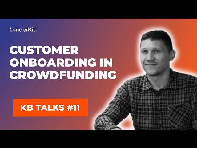 Onboarding Process in Crowdfunding Platforms | CEO Talks #11