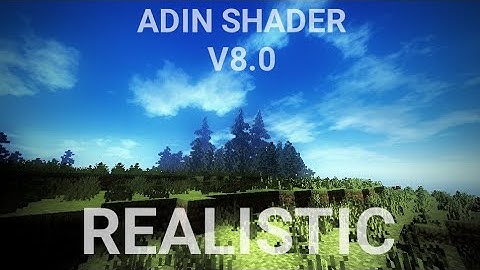 ULTRA REALISTIC SHADER FOR MCPE 1.16+ | ADIN SHADER V8.0 | 60FPS | LOW-HIGH shader