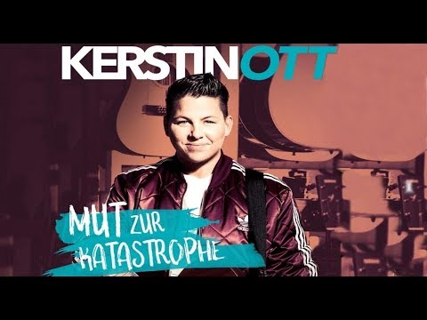KERSTIN OTT ✿ MUT ZUR KATASTROPHE(ALBUM MIX) ⊱✿◕‿◕✿⊰
