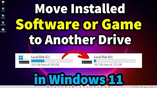 How to Move Installed Software or Game to Another Drive in Windows 11 screenshot 4