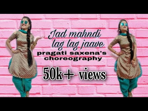 Jad Mahndi lag lag jaave Dance cover ||Mahndi special || Pragati saxena's choreography