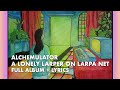 Capture de la vidéo Alchemulator - 'A Lonely Larper On Larpa Net' Full Album + Lyrics