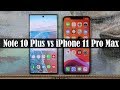 Galaxy Note 10 Plus vs iPhone 11 Pro Max - Winner Decided!