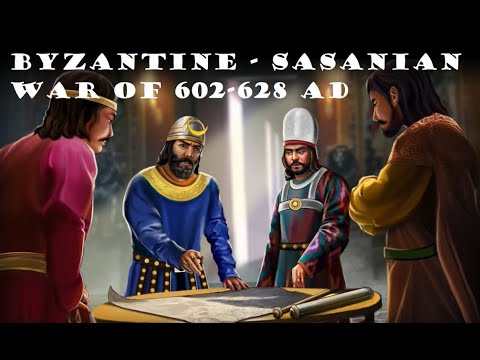 Byzantine-Sasanian War of