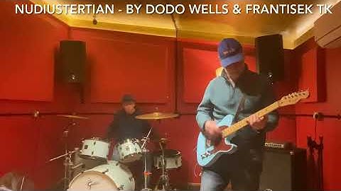 Nudiustertian - by Frantisek tk & Dodo Wells 