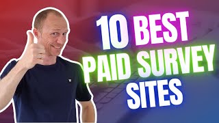 10 Best Paid Survey Sites in 2024 that Actually Pay (100% Free \& Legit)