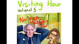 Visiting Hour by Norman MacCaig - Nat 5 Recap with Miss A B