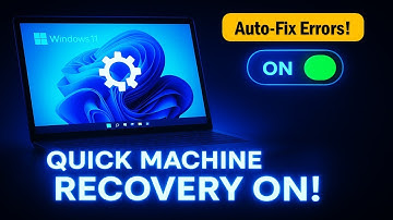 Schakel Automatisch Snel Machineherstel in Windows 11 IN | Los opstartproblemen automatisch op!