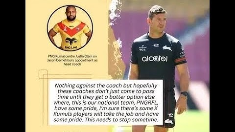 JUSTIN OLAM ON JASON DEMETRIOU'S APPOINTMENT AS HEAD COACH OF PNG KUMULS
