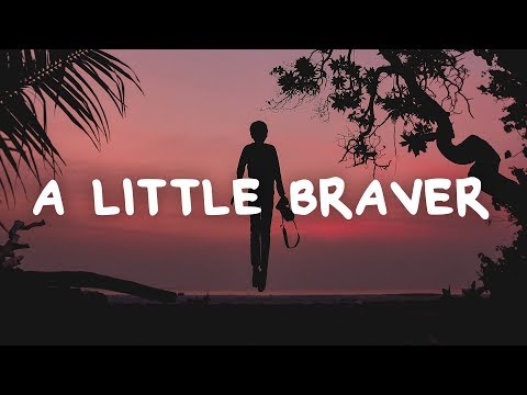 New Empire - A Little Braver (Lyrics)