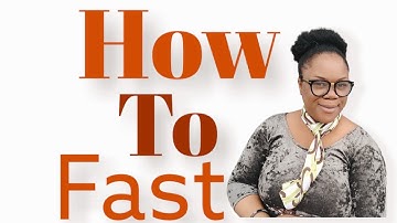 Everything you should know about fasting and how to fast step by step.
