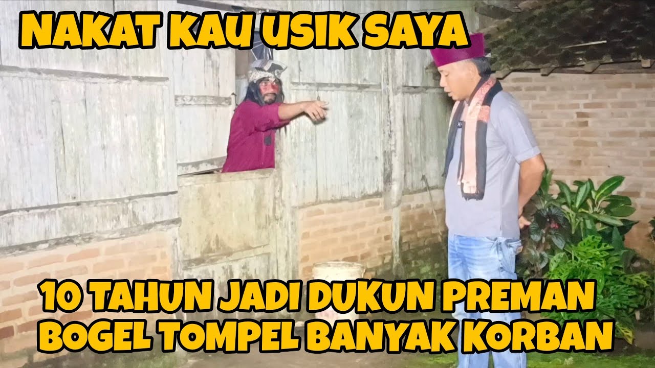 Sekian tahun jadi dukun dukung kegiatan preman bogel tompel | dang rajo terbaru
